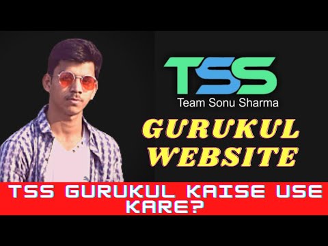 How to access TSS GURUKUL WEBSITE? team Sonu Sharma app || TSS gurukul website kaise use kare?