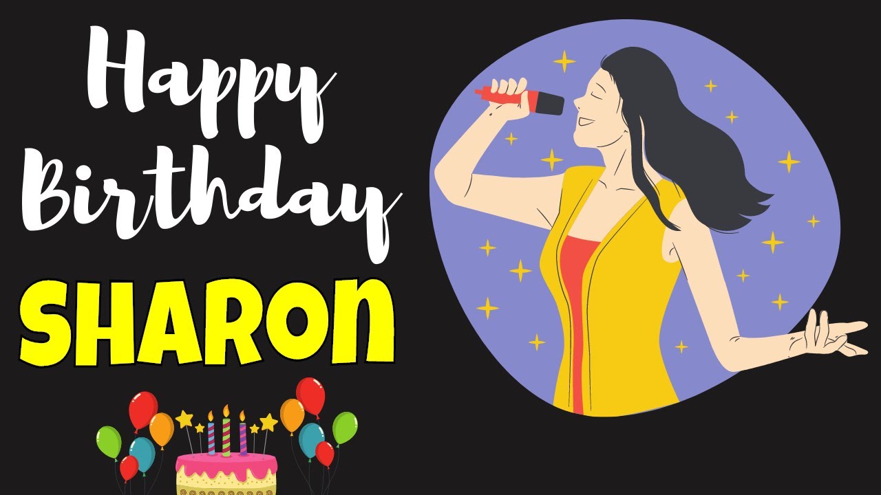 Happy Birthday Sharon Song | Birthday Song for Sharon ...