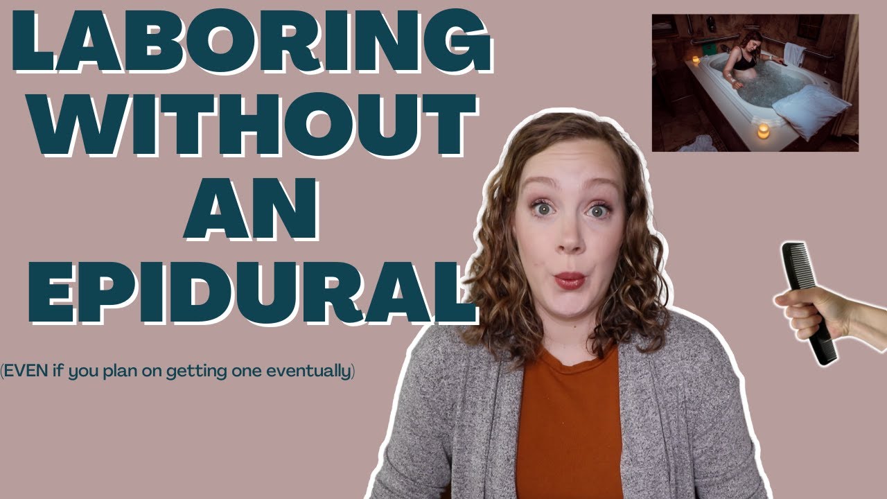 how-to-cope-through-an-unmedicated-labor-preparing-physically