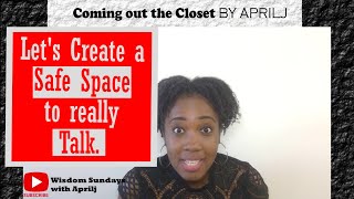 COMING OUT THE CLOSET | April Johnson