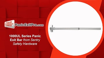 How To Use 1000UL Series Panic Exit Bar by Sentry Safety Hardware