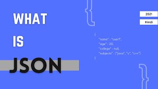 What is JSON & Why to use JSON