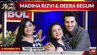 Madiha Rizvi & Deeba Begum In BOL Nights | BOL Nights With Ahsan Khan | 3rd December 2019
