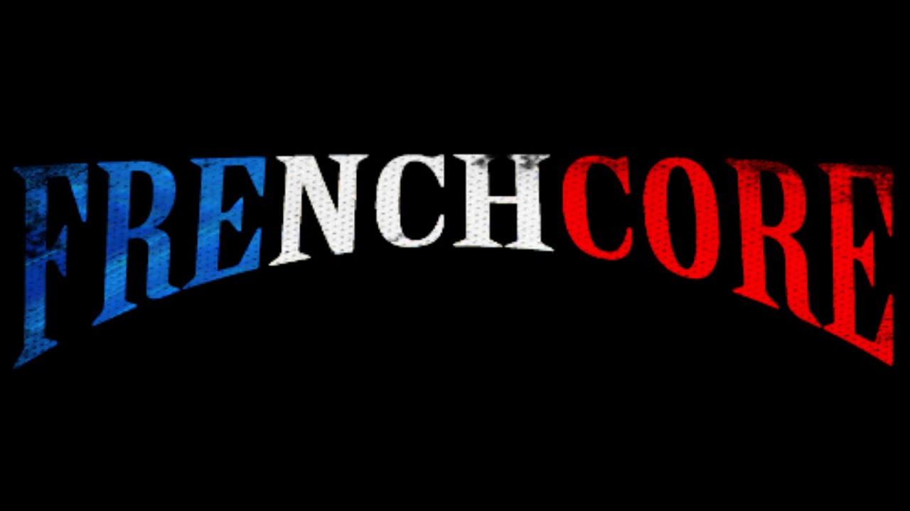 mix frenchcore mix frenchcore