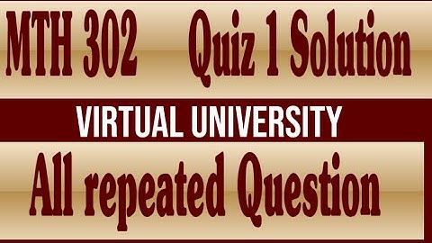 mth302 Quiz Solution fall 2020|MTH 302 Quiz Solution fall 2020|Virtual university.