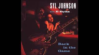 Syl Johnson with Hi Rhythm - Keep on Loving Me