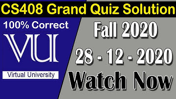 CS408 Grand Quiz Solution 28 Dec 2020 |  CS408 Grand Quiz Solve | Must Watch | AM Knowledge Official