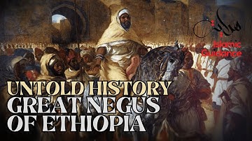 Untold History - The Great Negus Of Ethiopia