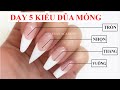 5 Kiểu Dũa Móng Thợ Nail Nào Cũng Phải Biết