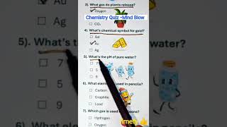 Mind Blowing - Chemistry Quiz🧪⚗️#ytshorts#shortsfeed#chemistry#quiz#reels#shortsfeed#education#facts