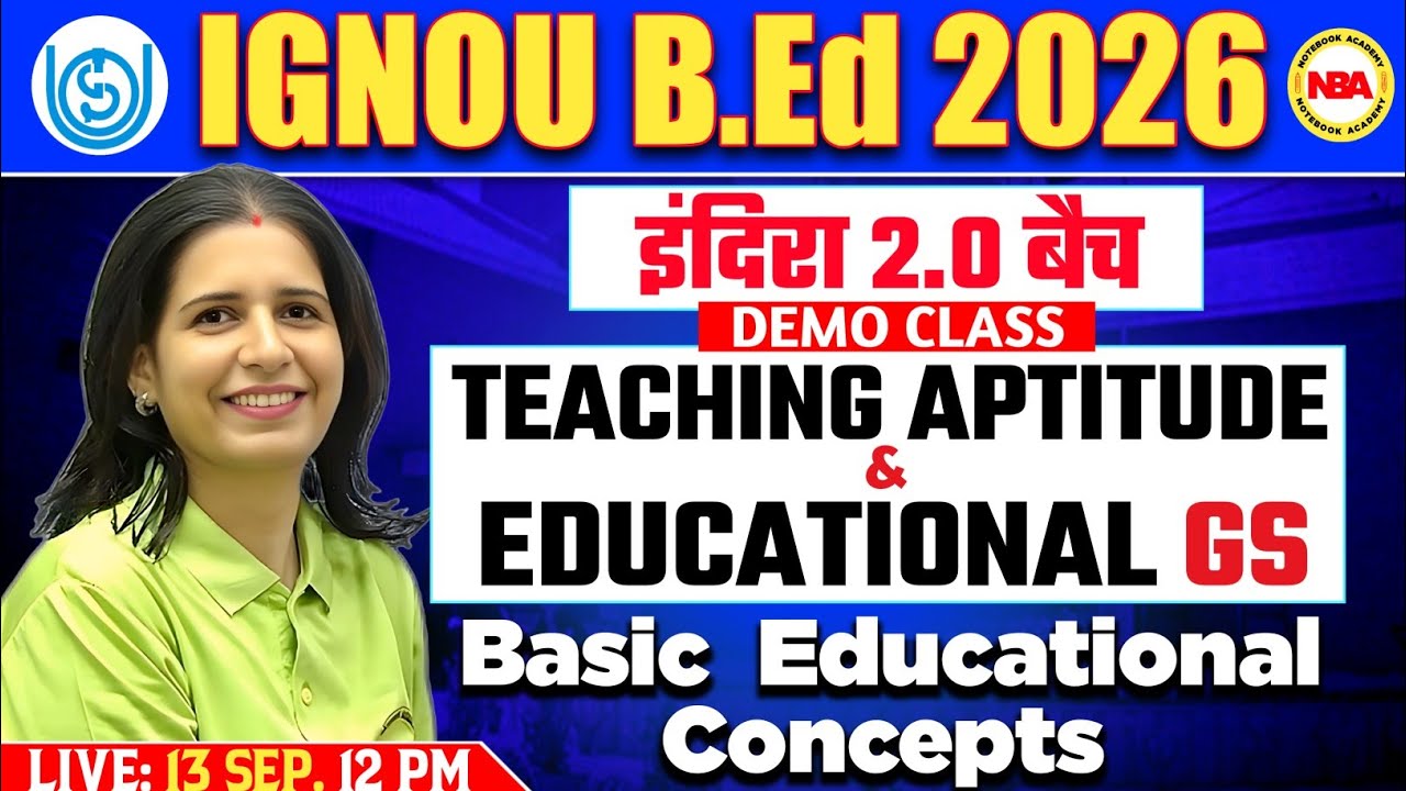 IGNOU B.Ed 2026 | Teaching Aptitude & Educational GS Complete Class | By Mannu Rathee Mam