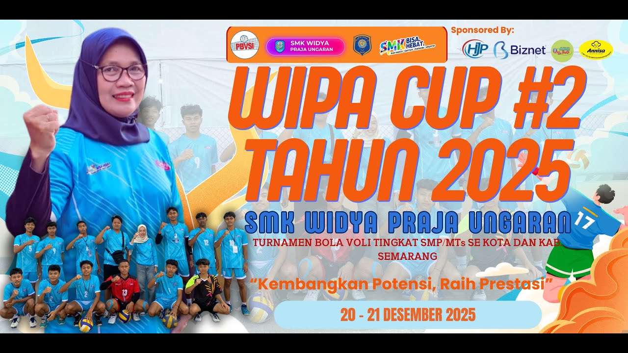 LIVE STREAMING WIPA CUP VOL 2 SMK WIDYA PRAJA UNGARAN 2025