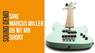 Marcus Miller U5 MT MN Short - Sound Demo (no talking)