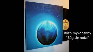 Różni wykonawcy - Bóg się rodzi (kolęda)