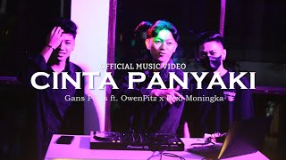 GANS POLOS - CINTA PANYAKI ft OWEN PITZ x REXI MONINGKA (official MUSIC VIDEO)