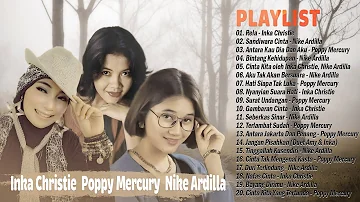 Inka Christie, Nike Ardilla, Poppy Mercury 📀 Lady Rocker Indonesia 90an || Lagu Nostalgia Terbaik