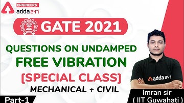 QUESTIONS ON UNDAMPED FREE VIBRATIONS [MECHANICAL VIBRATIONS] PART-1 | Gate 2021