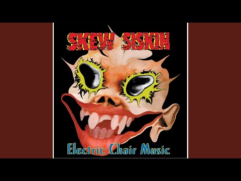 My Worst Enemy (《Electric Chair Music》) - Skew Siskin