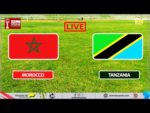 LIVE MOROCCO VS TANZANIA AFCON 2025 