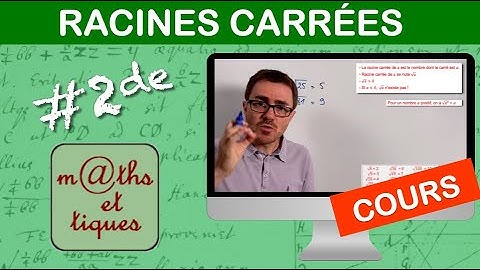 LE COURS : Les racines carrées - Seconde