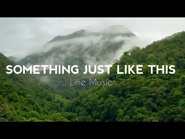 DJ SOMETHING JUST LIKE THIS || SLOW REMIX || • By Line music • class=