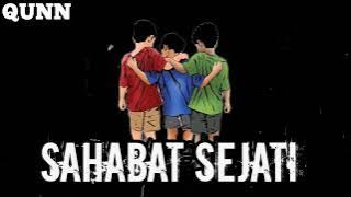 SAHABAT - QUNN PRODUCTION (Official Video Music)