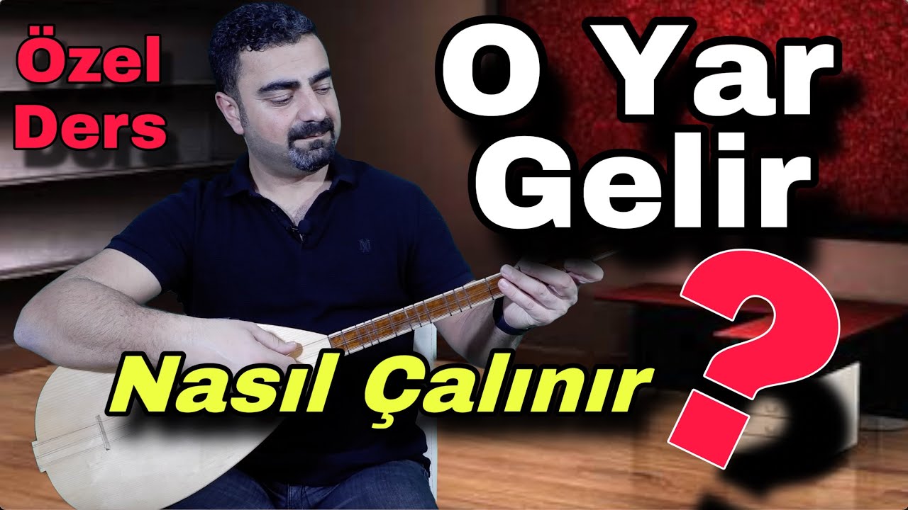 O Yar Gelir/solfej/Kısa Sap/bağlama/saz/özel ders