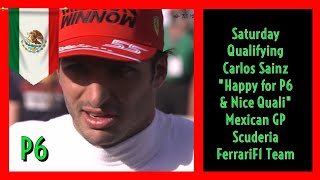 CARLOS SAINZ P6 NOT BAD POST QUALIFYING MEXICO GP 2021