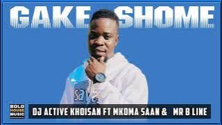 DJ Active Khoisan - Gake Shome Ft Mkoma Saan & Mr B Line (Original)