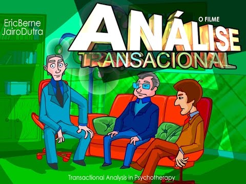 Vídeo: Modelo Funcional De Personalidade Em Análise Transacional (E. Bern)