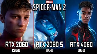 Marvels Spider-Man 2 Rtx 2060 Vs 2080 Super Vs 4060 Fps & Performance Test