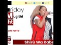 Shiru wa kabera live part two mugithi may na Nyoks wa Katta