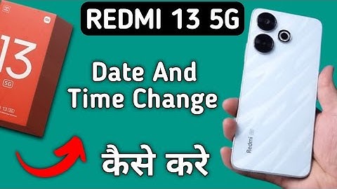 Redmi 13 5g time kaise set kare, how to change date and time in redmi, how to set date and time in r