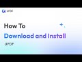 How to Get Started with UPDF – Download &amp; Install Tutorial