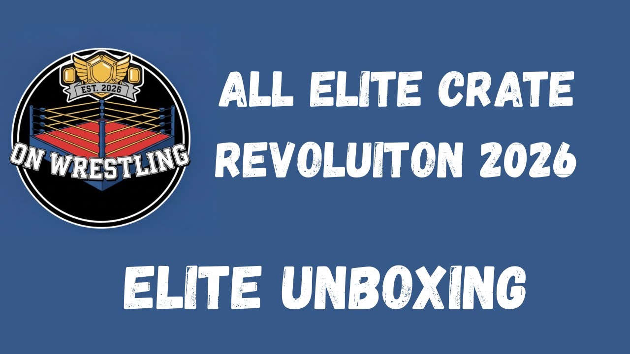 Elite Unboxing - All Elite Crate Revolution 2026