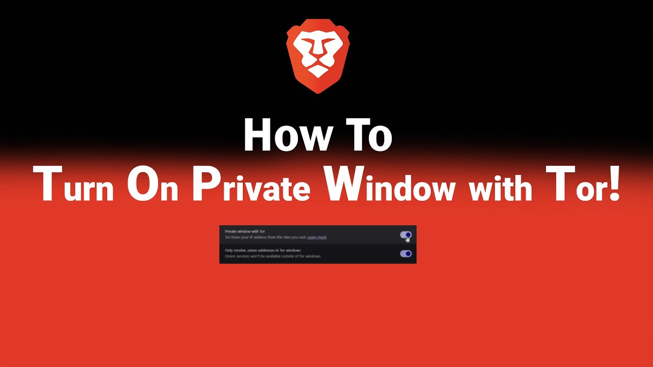 How to Turn On Private Window with Tor on Brave [NEW] - YouTube