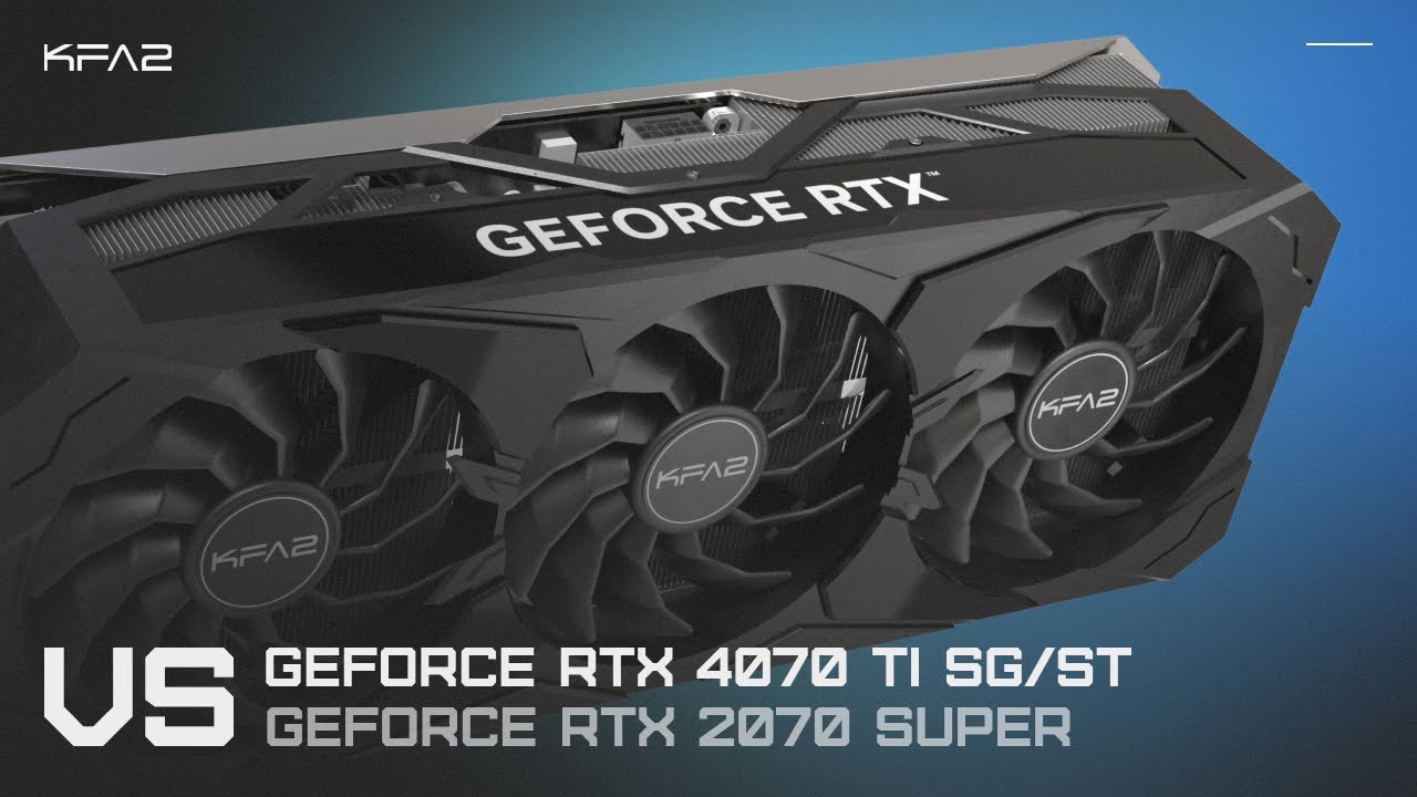 Kfa2 Rtx 2070 Super Vs Gigabyte Rtx 2070 Super KFA2 GeForce RTX 4070 Ti SG/ST vs RTX 2070 SUPER - YouTube