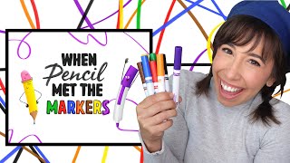 When Pencil Met the Markers | Read Aloud Story Time with Bri Reads