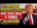 USA Airport New Rules March 2026: Don't keep these 5 things in your BAG!