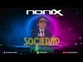 Mix el lobo y la sociedad privada dj nonix