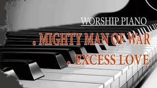 Mighty Man Of War & Excess Love  Piano Worship # Mikkikeys