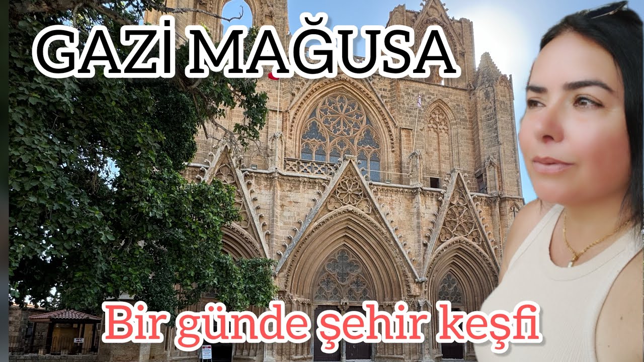 Gazimağusa’nın tarihi sırları :Şehirde unutulmaz keşif✈️
