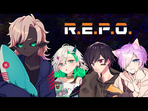 【R.E.P.O.】黙々お宝集め！ w/異吹ムレ、紫虎ユラ、奏俱らくり