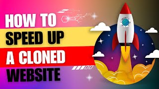 how to optimize cloned website for speed