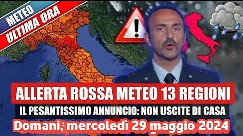 Allarme rosso!!  Il maltempo e i temporali torneranno sull'Italia a partire da domani, mercoledì