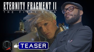 Eternity Fragment II Teaser