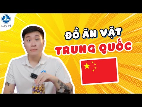 Video Long Khoa Học Review đồ ăn vặt học sinh Trung Quốc... - youtube