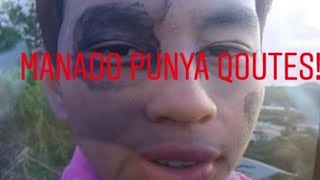 MANADO PUNYA QUOTES PART 2 #Zpawn