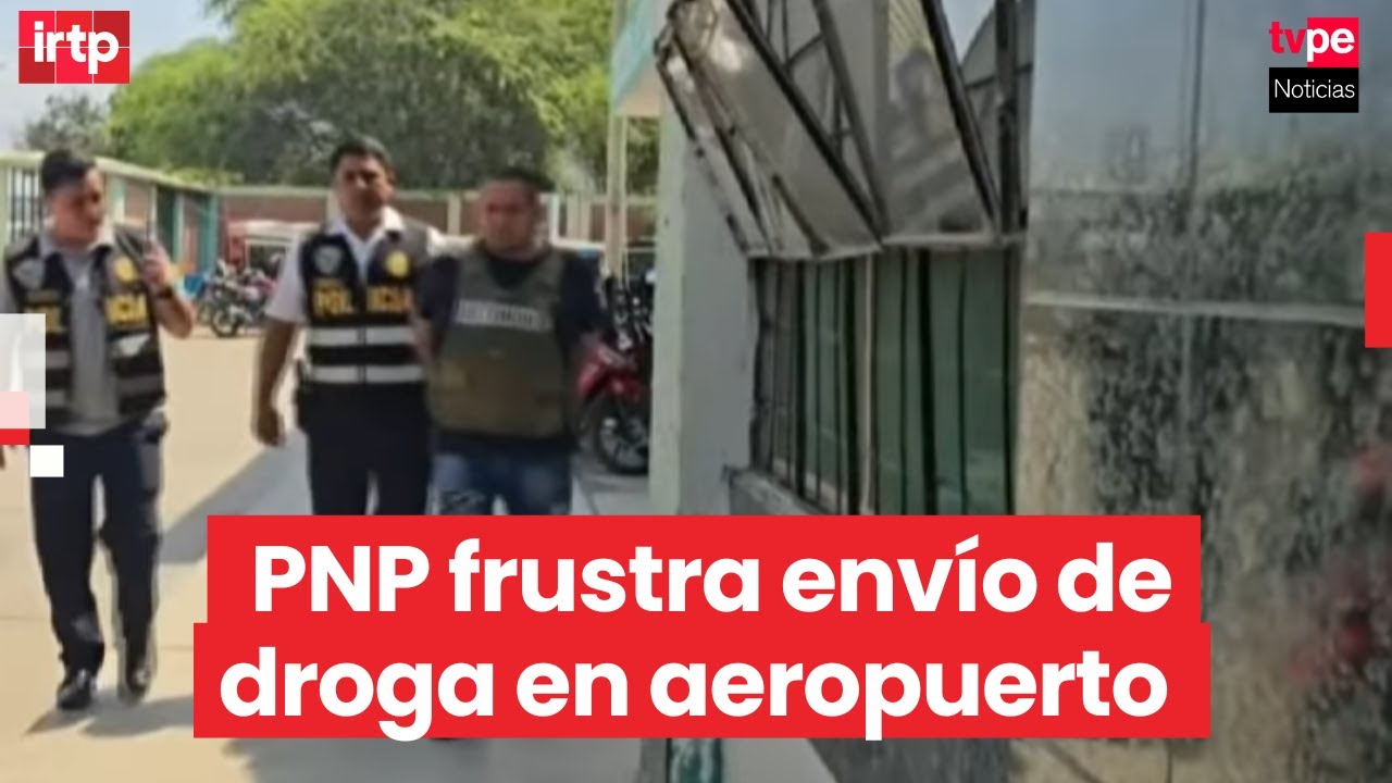 PNP detiene a extranjero con 10 kg de droga en aeropuerto de Tumbes