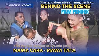 Behind The Scenes of the Short Film Mawa Cara Mawa Tata (Synergy within the applicable regulations)